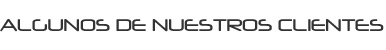 Conozca algunos de nuestros Clientes.